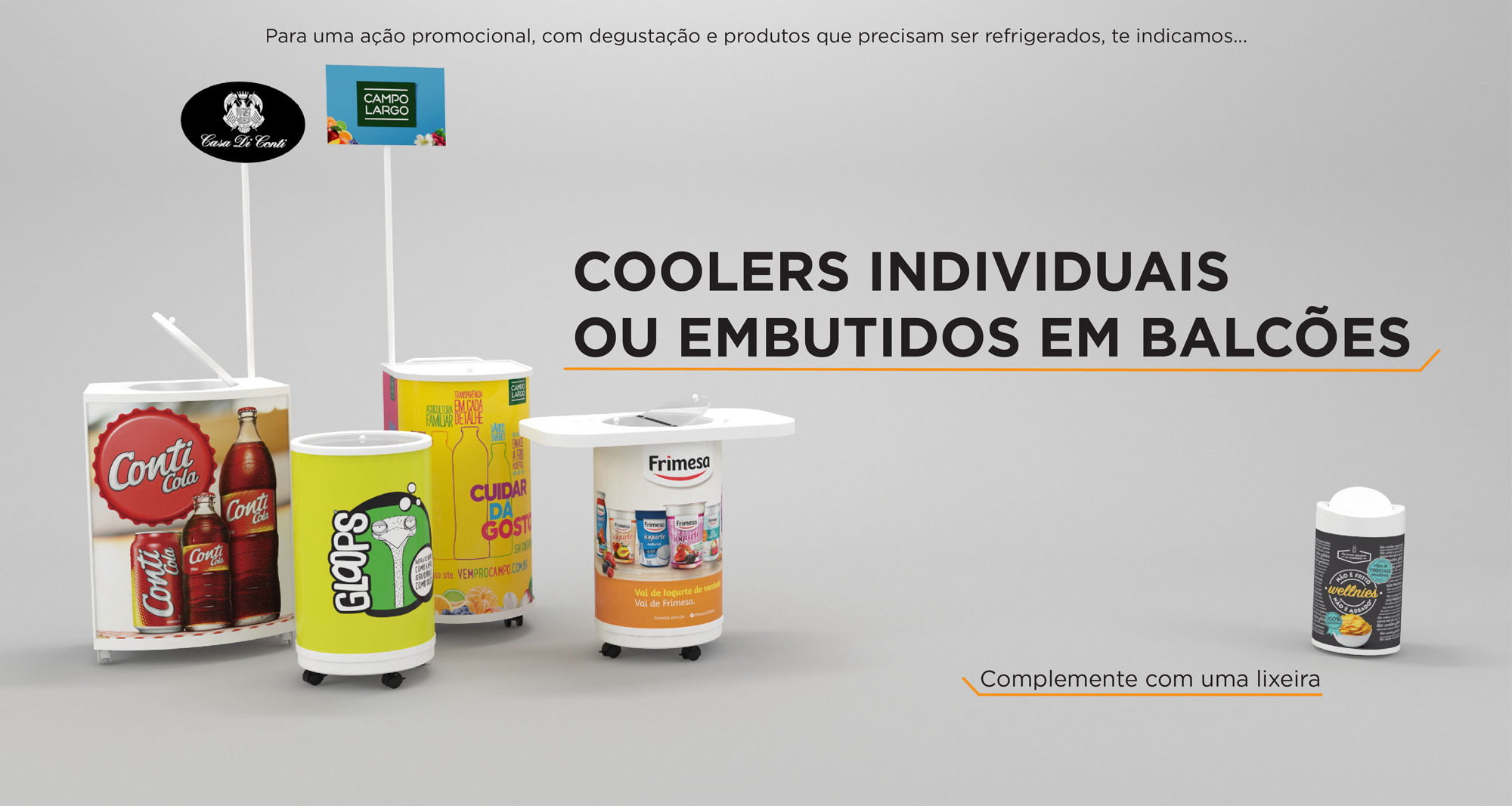 Ação Promocional com Degustação para Produtos que Precisam ser Refrigerados